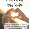 Alles was das Herz begehrt - Ökumenischer Gottesdienst zur Kirchweih Neuenstadt 14. September 10 Uhr Freilichtbühne
